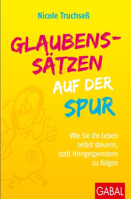 Glaubenssätzen auf der Spur