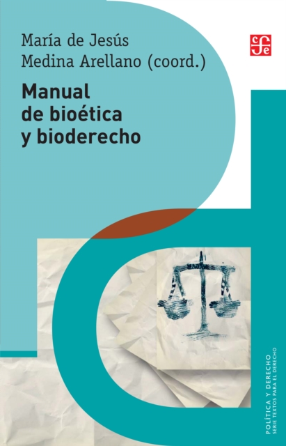 Manual de bioetica y bioderecho