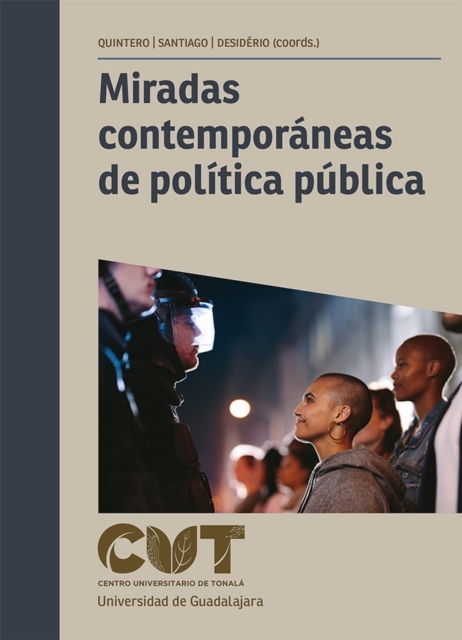 Miradas contemporaneas de politica publica