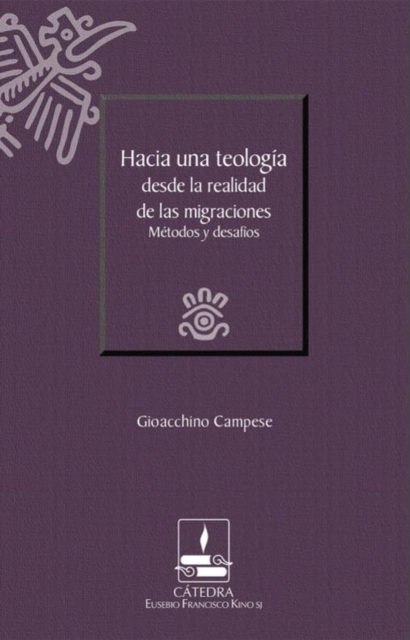 Hacia una teologia desde la realidad de las migraciones