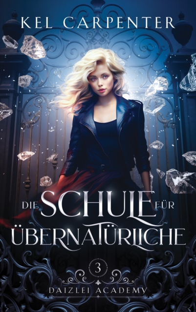 Die Schule fur Ubernaturliche 3