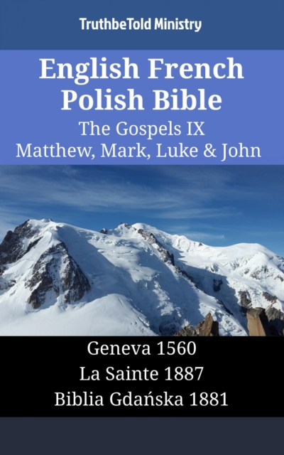 English French Polish Bible - The Gospels IX - Matthew, Mark, Luke & John