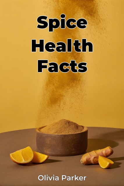 Spice Health Facts