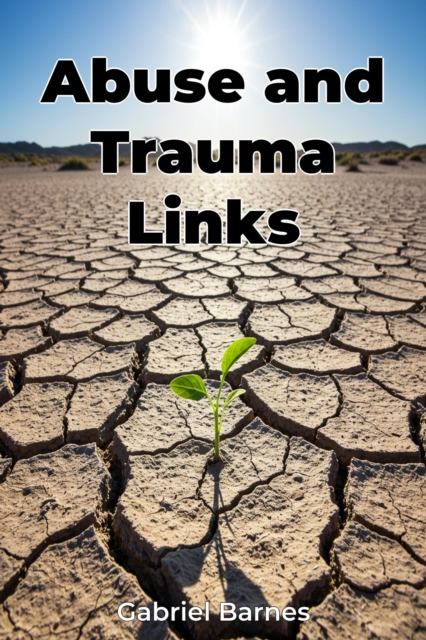Abuse and Trauma Links