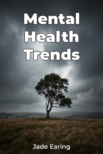 Mental Health Trends
