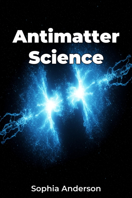 Antimatter Science