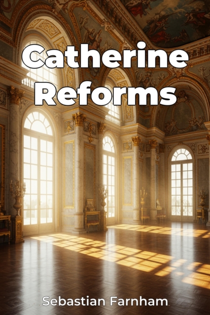 Catherine Reforms