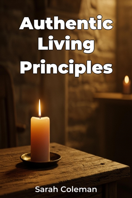 Authentic Living Principles