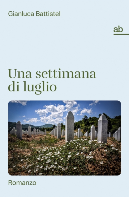 Una settimana di luglio