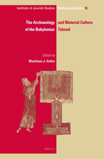 Archaeology and Material Culture of the Babylonian Talmud