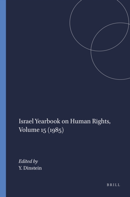 Israel Yearbook on Human Rights, Volume 15 (1985)