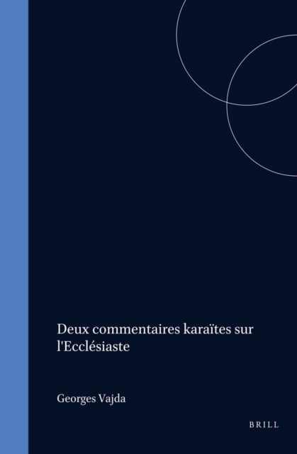 Deux commentaires karaites sur l'Ecclesiaste