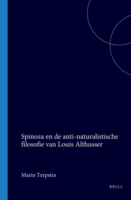 Spinoza en de anti-naturalistische filosofie van Louis Althusser