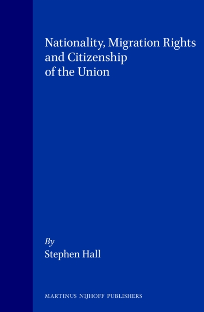 Nationality, Migration Rights and Citizenship of the Union