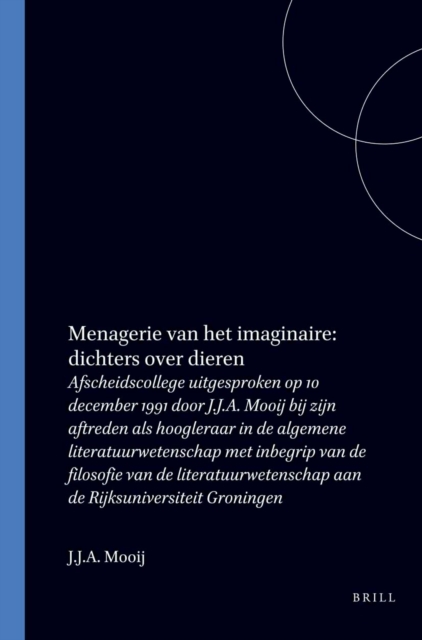 Menagerie van het imaginaire. Dichters over dieren