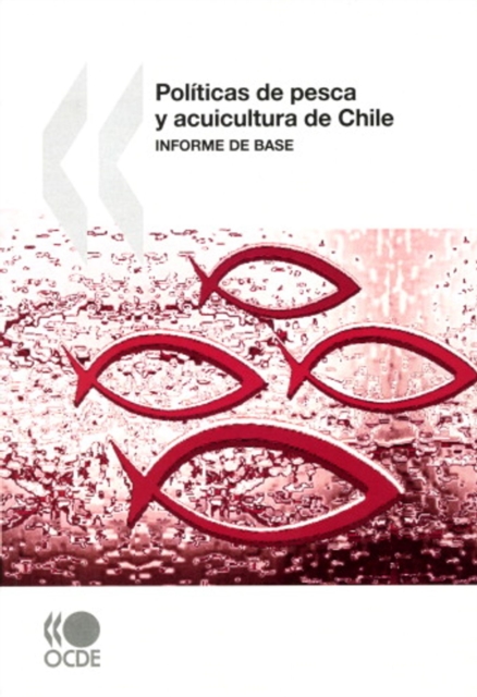 Politicas de pesca y acuicultura de Chile Informe de base