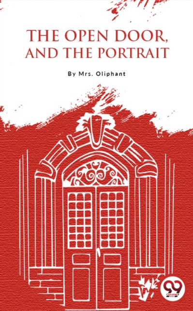 The Open Door, And The Portrait