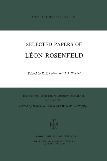 Selected Papers of Leon Rosenfeld