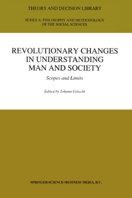 Revolutionary Changes in Understanding Man and Society
