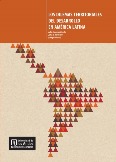 Los dilemas territoriales del desarrollo en América Latina