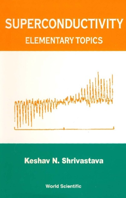 Superconductivity: Elementary Topics