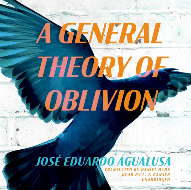 General Theory of Oblivion