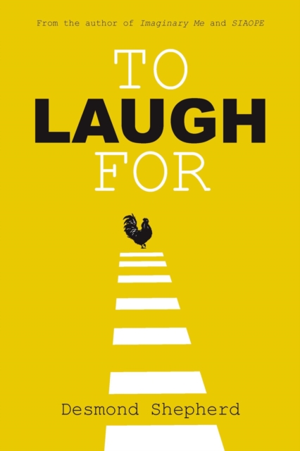 To Laugh For: A Humorous Dystopian Novel