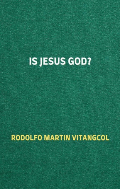 Is Jesus God?