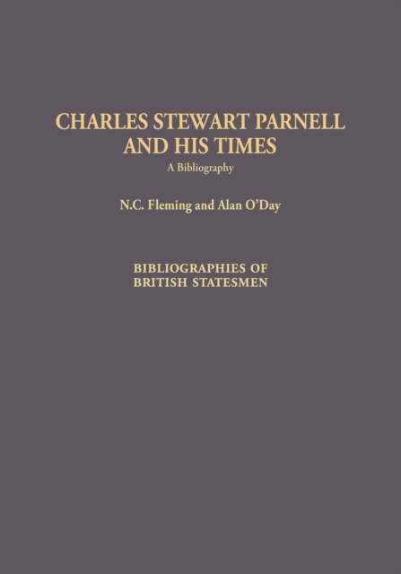 Charles Stewart Parnell and His Times