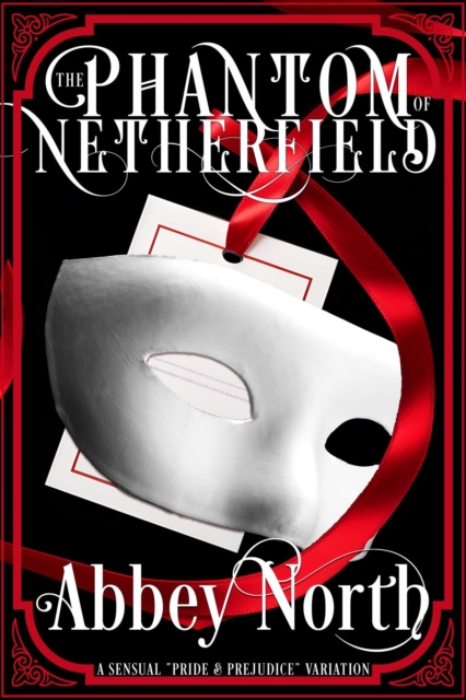 Phantom Of Netherfield