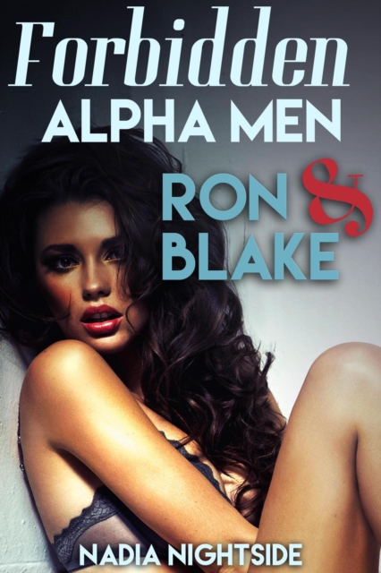Forbidden Alpha Men - Ron & Blake