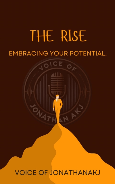 Rise: Embracing Your Potential