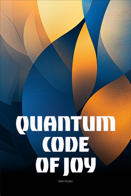 Quantum Code of Joy