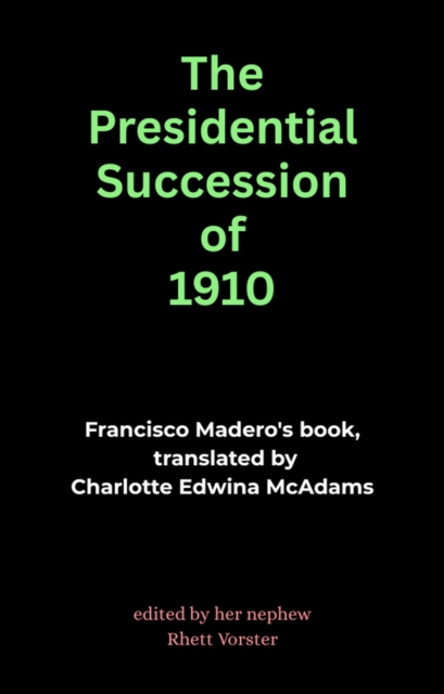 Presidential Succession of 1910