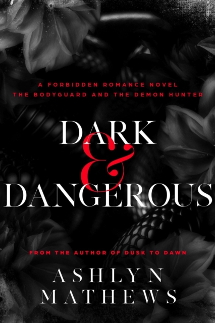 Dark and Dangerous