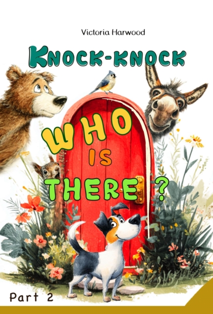 Knock-Knock! Who's There? 2
