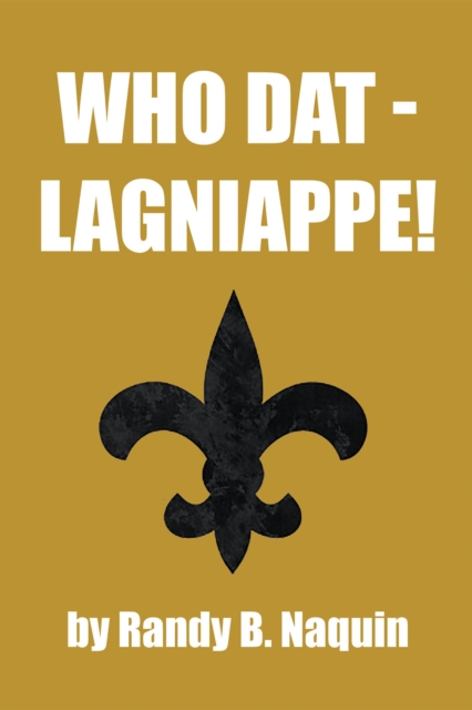 Who Dat - Lagniappe!