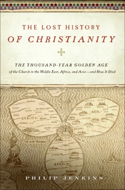 Lost History of Christianity