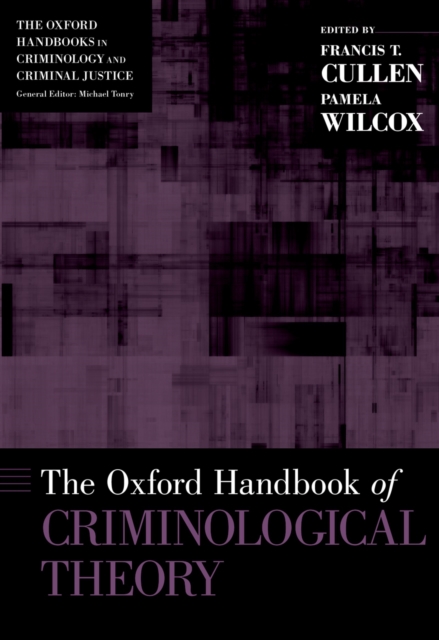 Oxford Handbook of Criminological Theory