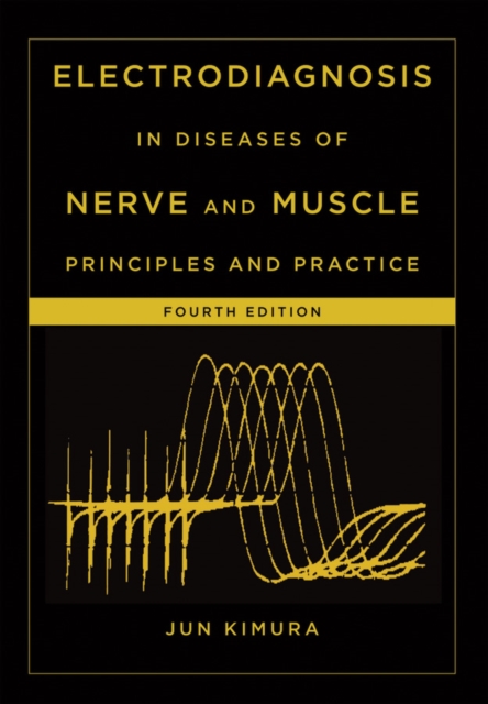 Electrodiagnosis in Diseases of Nerve and Muscle