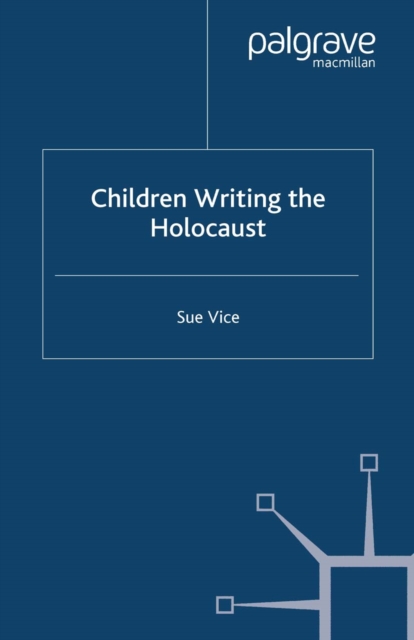 Children Writing the Holocaust