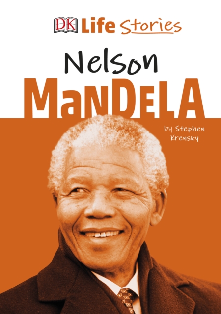 DK Life Stories Nelson Mandela