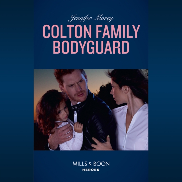 Colton Family Bodyguard