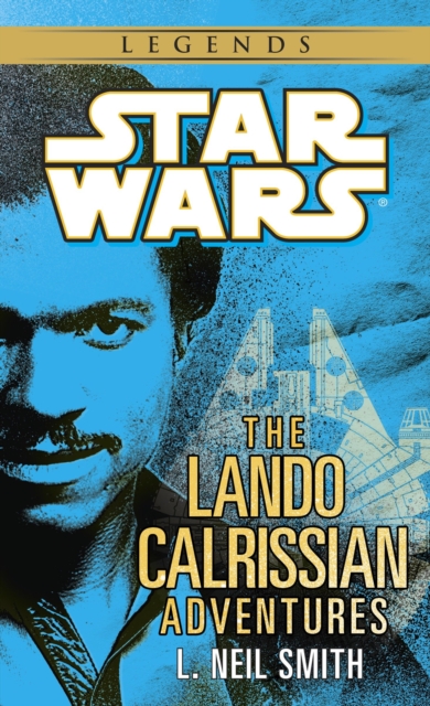 Lando Calrissian Adventures: Star Wars Legends