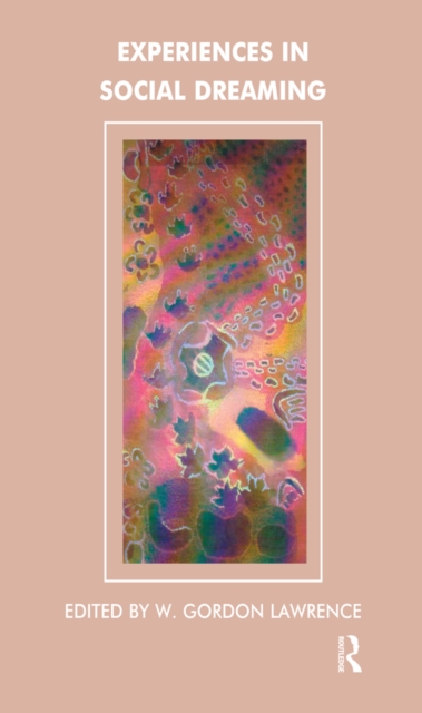 Experiences in Social Dreaming