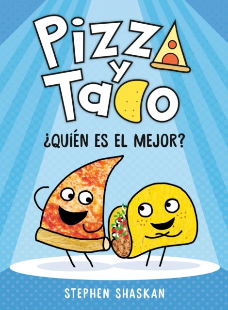 Pizza y Taco:  Quien es el mejor?