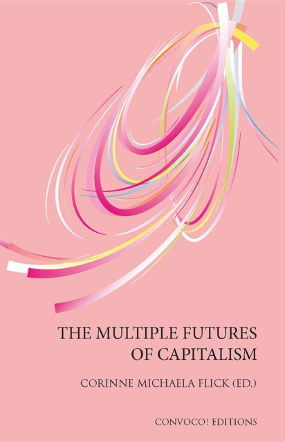 Multiple Futures of Capitalism