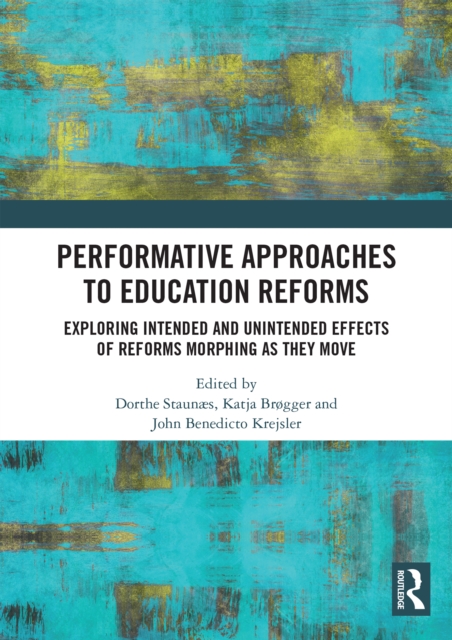 Performative Approaches to Education Reforms