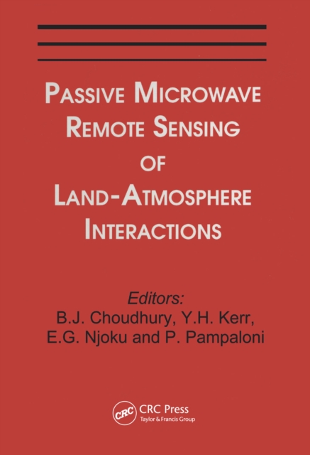 Passive Microwave Remote Sensing of Land--Atmosphere Interactions