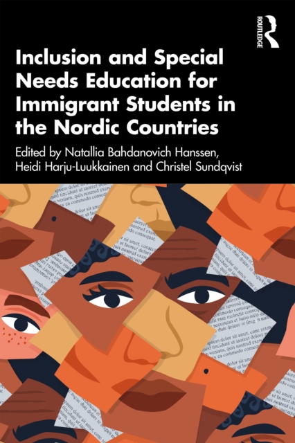 Inclusion and Special Needs Education for Immigrant Students in the Nordic Countries